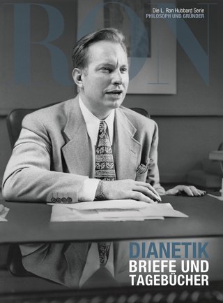 Dianetics: Briefe und Tagebücher