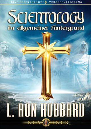 Scientology: Ihr allgemeiner Hintergrund