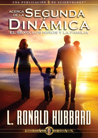 Sobre la Segunda Dinámica: El Sexo, los Niños y la Familia