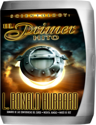Scientology: El Primer Hito