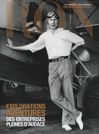 Explorations, aventures des entreprises pleines d’audace