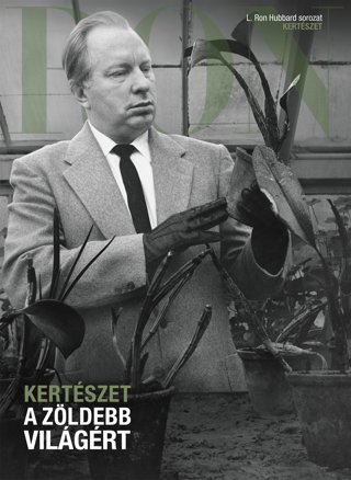 Kertészet: A zöldebb világért