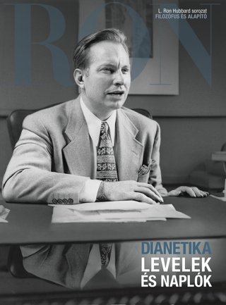 Dianetics: Levelek és naplók