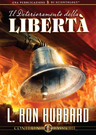Il Deterioramento della Libertà